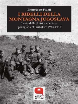 cover image of I ribelli della Montagna Jugoslava